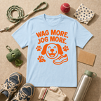 Wag More Jog More T-Shirt