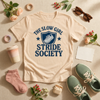 The Slow Girl Stride Society T-Shirt