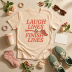 Laugh Lines Finish Lines T-Shirt