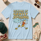 Beware of Gently Jogging