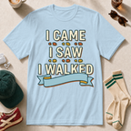 I Came, I Saw, I Walked