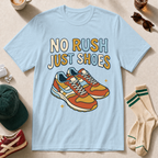 No Rush, Just Shoes