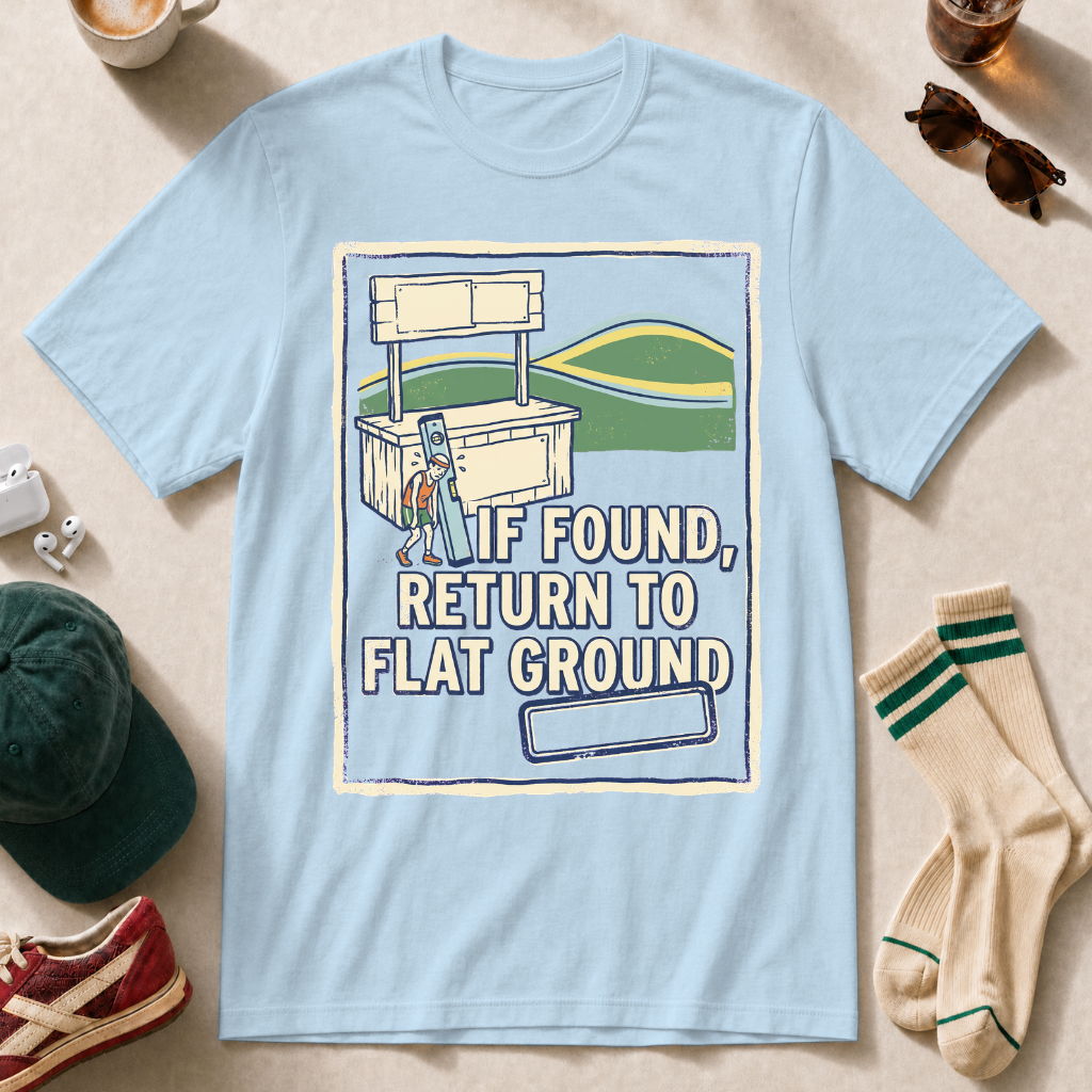 If Found, Return to Flat Ground