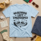 No Runner Left Ungossiped