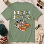 No Rush, Just Shoes