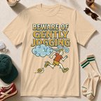 Beware of Gently Jogging