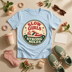 Slow Girls Strong Miles