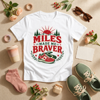 Miles Made Me Braver