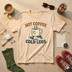 Hot Coffee Cold Legs