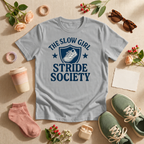 The Slow Girl Stride Society T-Shirt