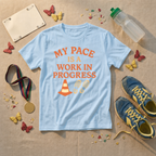 My Pace Is A Work In Progress T-Shirt - view 3