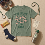I'm In My Easy Pace Era
