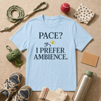 Pace I Prefer Ambience T-Shirt