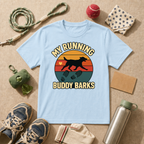 My Running Buddy Barks T-Shirt
