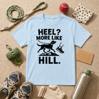 Heel More Like Hill T-Shirt - view 3