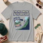 The Hill Wasn't in the Brochure