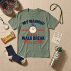 My Warmup Has A Walk Break