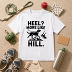 Heel More Like Hill T-Shirt - view 5