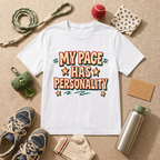 My Pace Has Personality - Light Blue