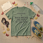Walk Breaks Are Part Of The Plot T-Shirt - view 1