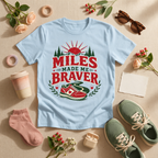 Miles Made Me Braver