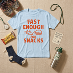Fast Enough For Snacks T-Shirt