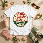 Slow Girls Strong Miles